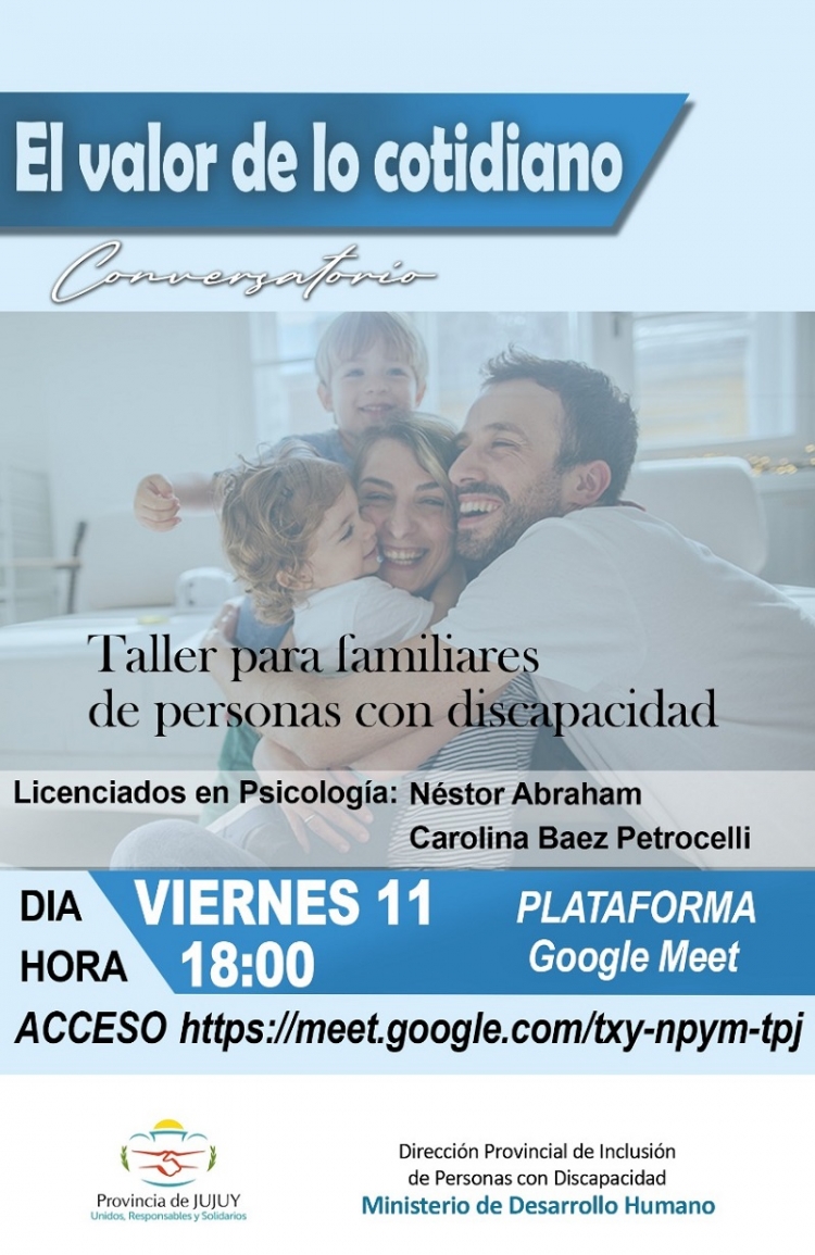 Taller &ldquo;el valor de lo cotidiano&rdquo; destinado a familiares de personas con discapacidad