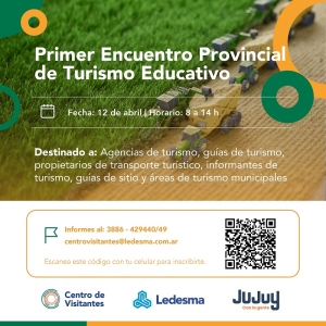 El Centro de Visitantes Ledesma invita al 1er Encuentro de Turismo Educativo
