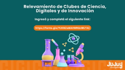 Relevamiento de Clubes de Ciencia, Digitales y de Innovaci&oacute;n