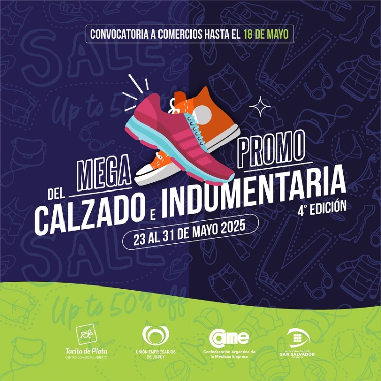 Llega la 4&deg; Edici&oacute;n de la MEGA PROMO DEL CALZADO E INDUMENTARIA en Jujuy