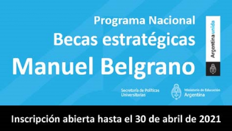 Programa de becas estrat&eacute;gicas Manuel Belgrano