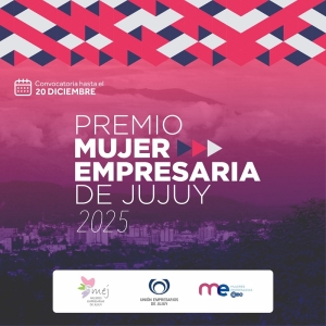 Convocatoria premio mujer empresaria de jujuy 2025