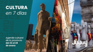 Jujuy ofrece una intensa agenda cultural para locales y turistas en los pr&oacute;ximos siete d&iacute;as
