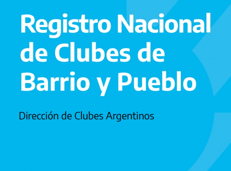 Se lanz&oacute; el programa &laquo;clubes de barrio y pueblo&raquo;