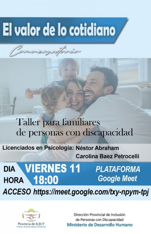 Taller &ldquo;el valor de lo cotidiano&rdquo; destinado a familiares de personas con discapacidad