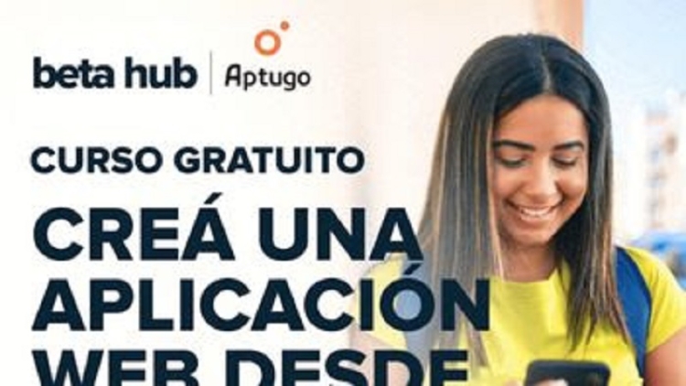 Curso virtual gratuito "Aprend&eacute; a desarrollar una aplicaci&oacute;n web desde cero"