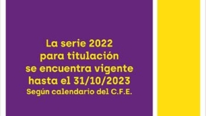 Se encuentra vigente la serie 2022 para titular