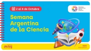Semana Argentina de la Ciencia y la Tecnolog&iacute;a 2023