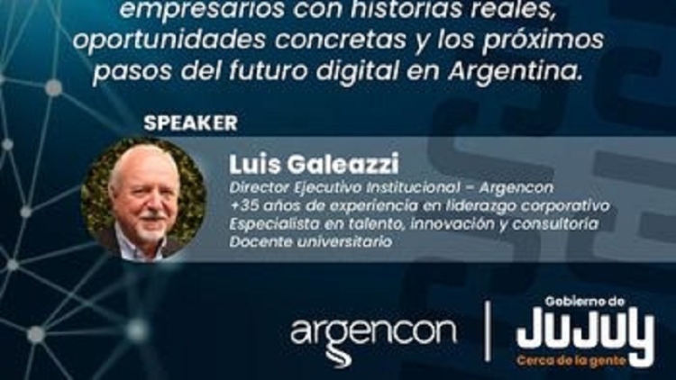 Luis Galeazzi brindar&aacute; una conferencia abierta: "Argentina como Hub de Talento"