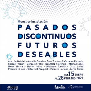 Se habilit&oacute; la exposici&oacute;n "Pasados discontinuos futuros deseables" en Culturarte