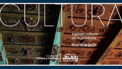 Agenda Cultural de la Provincia del 13 al 16 de junio