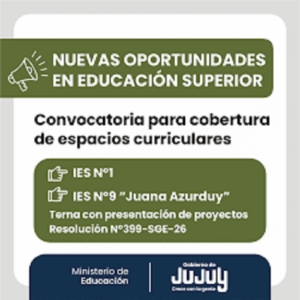 Educaci&oacute;n Superior convoca a cubrir espacios curriculares en IES de la provincia